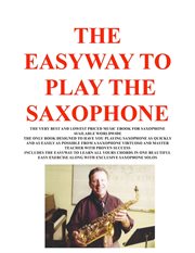 The easyway to play saxophone cover image