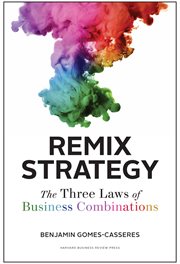 Remix strategy : the three laws of business combinations cover image