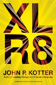 Accelerate : building strategic agility for a faster moving world cover image