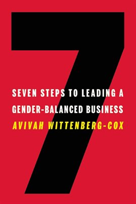 Cover image for Seven Steps to Leading a Gender-Balanced Business