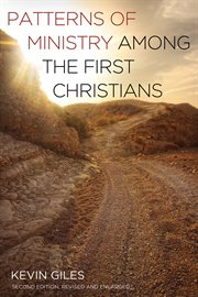 Patterns of ministry among the first Christians cover image
