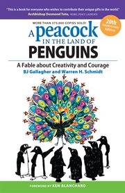 A Peacock in the Land of Penguins : A Fable About Creativity and Courage cover image