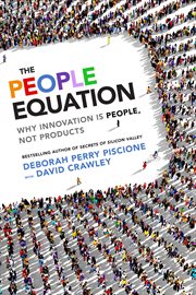 The People Equation : Why Innovation Is People, Not Products cover image