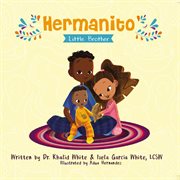 Hermanito = : Little brother cover image