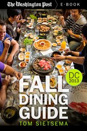 Fall dining guide: Washington D.C. Area, 2013 cover image
