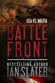 Battle front: USA vs. militia cover image