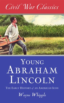 Cover image for The Story of Young Abraham Lincoln