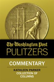 Washington Post Pulitzers: Kathleen Parker cover image