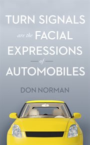 Turn signals are the facial expressions of automobiles cover image