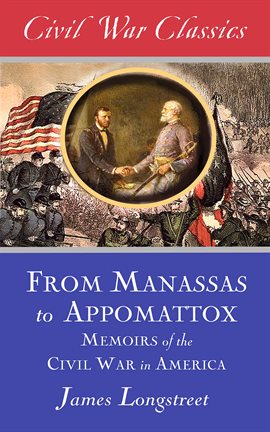Cover image for From Manassas to Appomattox