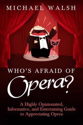 Cover image for Who's Afraid of Opera?