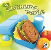 Mi almuerzo verde Mi almuerzo verde