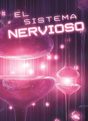 El sistema nervioso (The Nevous System) El sistema nervioso (The Nevous System)