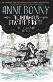 Anne Bonny : the infamous female pirate cover image