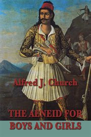 The aeneid for boys and girls cover image