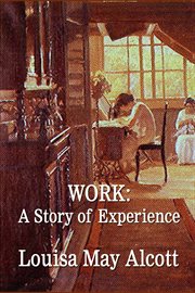 Work: a story of experience cover image
