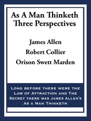 As a man thinketh: three perspectives cover image