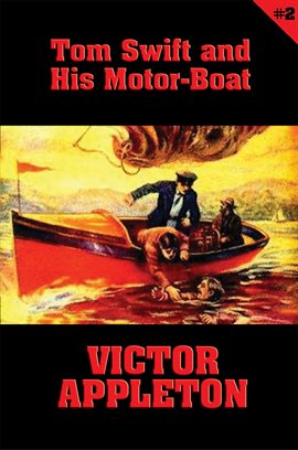 Cover image for Tom Swift and His Motor-Boat