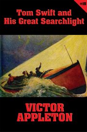 Tom swift and his great searchlight cover image