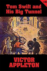 Tom swift and his big tunnel cover image