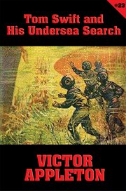 Tom swift and his undersea search cover image