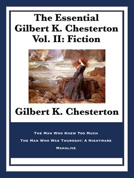 Cover image for The Essential Gilbert K. Chesterton Vol. II: Fiction