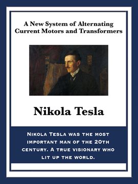 Cover image for A New System of Alternating Current Motors and Transformers