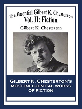 Cover image for The Essential Gilbert K. Chesterton, Vol. II