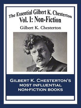 Cover image for The Essential Gilbert K. Chesterton, Vol. I