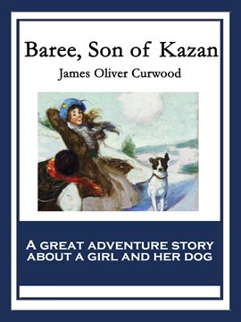 Cover image for Baree, Son of Kazan