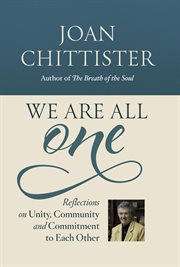 We are all one : reflections on unity, community and commitment to each other cover image