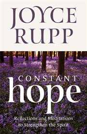Constant hope : reflections and meditations to strengthen the spirit cover image