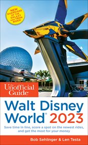 The Unofficial Guide to Walt Disney World 2023 cover image