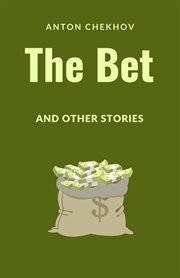 The Bet and Other Stories cover image
