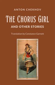 The Chorus Girl and Other Stories cover image