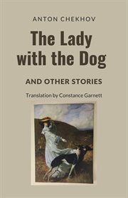The Lady With the Dog and Other Stories cover image