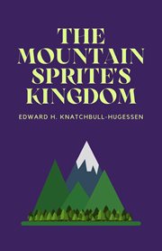 The Mountain-Sprite's Kingdom : Sprite's Kingdom cover image