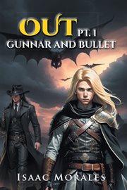 Out : Gunnar and Bullet cover image