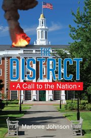 The district. A Call to the Nation cover image