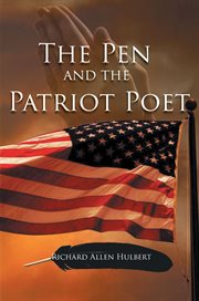 The pen and the patriot poet cover image