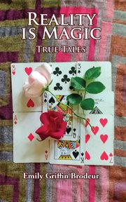 Reality is magic. True Tales cover image