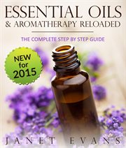 Essential oils & aromatherapy reloaded cover image