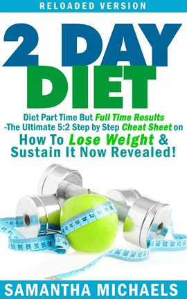 Cover image for 2 Day Diet : Diet Part Time But Full Time Results