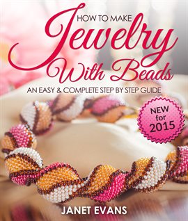 Cover image for How to Make Jewelry with Beads: An Easy & Complete Step by Step Guide