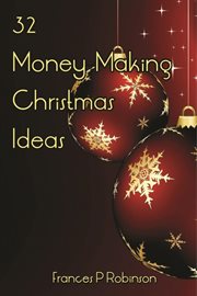 32 money making Christmas ideas cover image