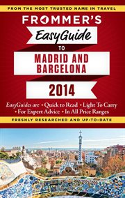 Frommer's easyguide to Madrid and Barcelona cover image