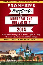 Frommer's easyguide to Montreal and Quebec City cover image