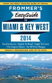 Frommer's easyguide to Miami & Key West cover image