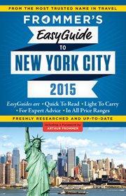 Frommer's easyguide to New York City 2015 cover image