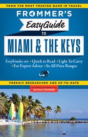 Frommer's easyguide to Miami & the Keys cover image